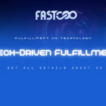 How Fastcoo Has Evolved in Logistics Systems and the Advantages of V4 WMS